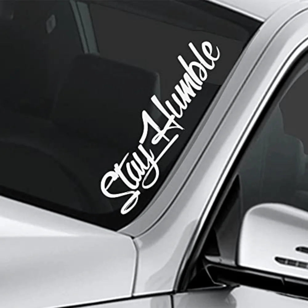 Stay Humble Windshield Decal - Large Funny Vinyl Sticker for Drift Cars & Trucks, Bumper Decoration Waterproof - 1pc