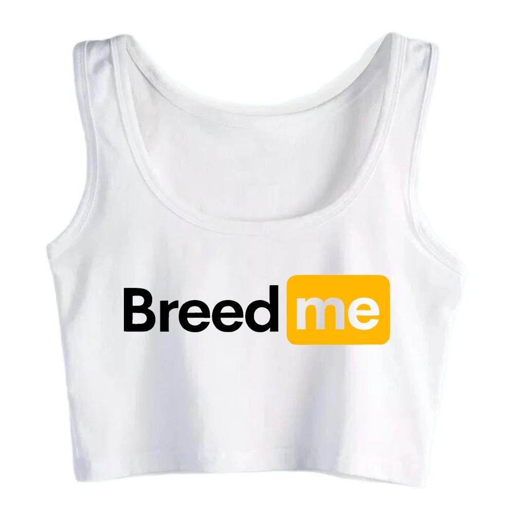 Breed Me Print Design Naughty Sexy Slim Crop Top Hotwife Humorous Flirtatious Tank Tops Swinger Cotton Breathable Camisole